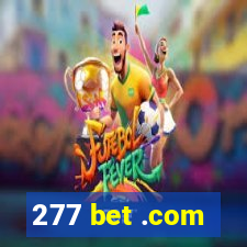 277 bet .com